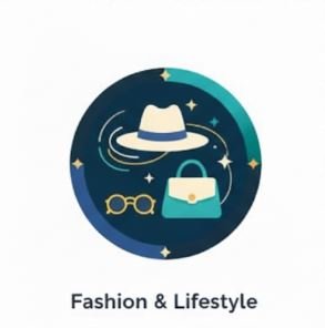 Fashion & Lifestyle